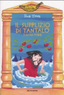 Copertina  Il supplizio di Tantalo e altre storie