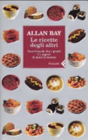 Copertina  Le ricette degli altri : scorribande fra i piatti e i sapori di tutto il mondo