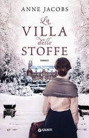 Copertina  1. : La villa delle stoffe : [romanzo]