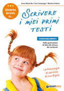Copertina  Scrivere i miei primi testi : [consolidamento : dalla generazione di idee alla stesura dei contenuti]