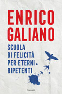 Copertina  Scuola di felicità per eterni ripetenti