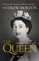 Copertina  The Queen : Elisabetta, settant'anni da regina