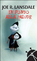 Copertina  In fondo alla palude : romanzo