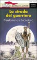 Copertina  La strada del Guerriero