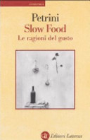 Copertina  Slow food : le ragioni del gusto