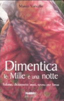 Copertina  Dimentica le Mille e una notte : Salima, diciassette anni, sposa per forza