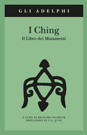 Copertina  I Ching : il libro dei Mutamenti