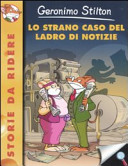Copertina  Lo strano caso del ladro di notizie