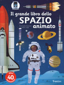 Copertina  Il grande libro dello spazio animato