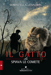 Copertina  Il gatto che spiava le comete : [romanzo]
